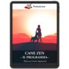 Cane Zen - Il programma